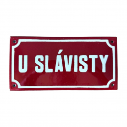 Cedule U SLÁVISTY